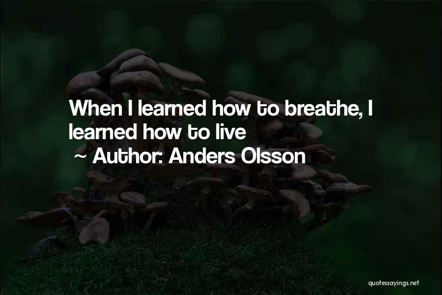 Breathe Inspirational Quotes By Anders Olsson