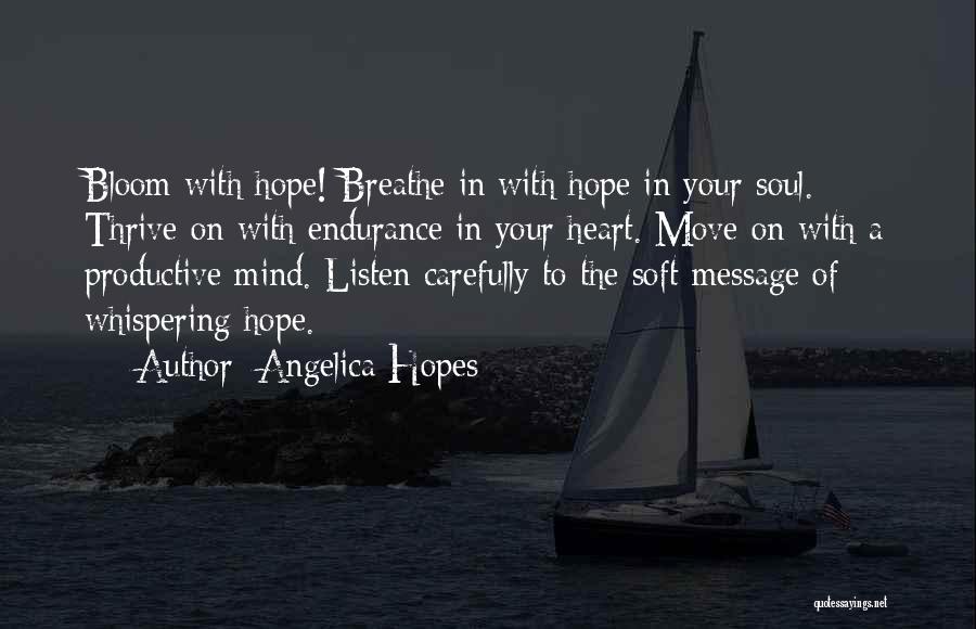 Breathe Inspirational Quotes By Angelica Hopes