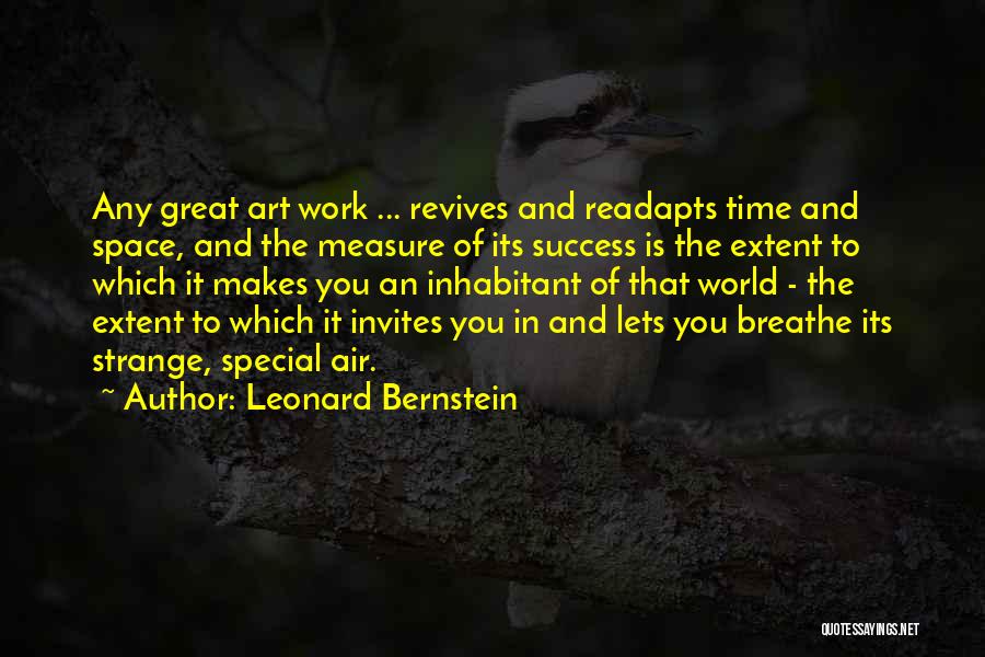 Breathe Inspirational Quotes By Leonard Bernstein