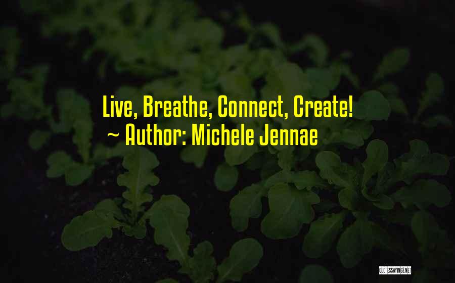 Breathe Inspirational Quotes By Michele Jennae