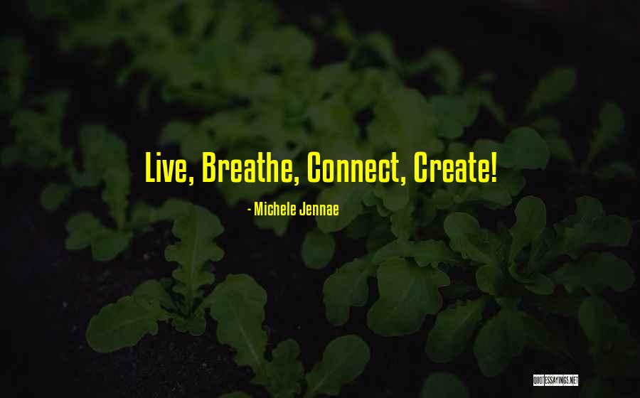 Breathe Inspirational Quotes By Michele Jennae