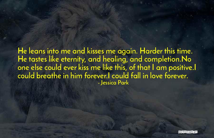 Breathe Into Me Quotes By Jessica Park Breathe Into Me Quotes By Jessica Park
