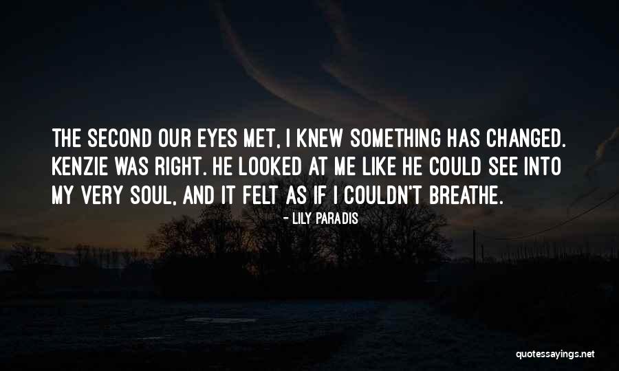 Breathe Into Me Quotes By Lily Paradis Breathe Into Me Quotes By Lily Paradis