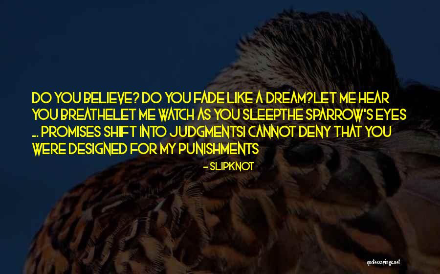 Breathe Into Me Quotes By Slipknot Breathe Into Me Quotes By Slipknot