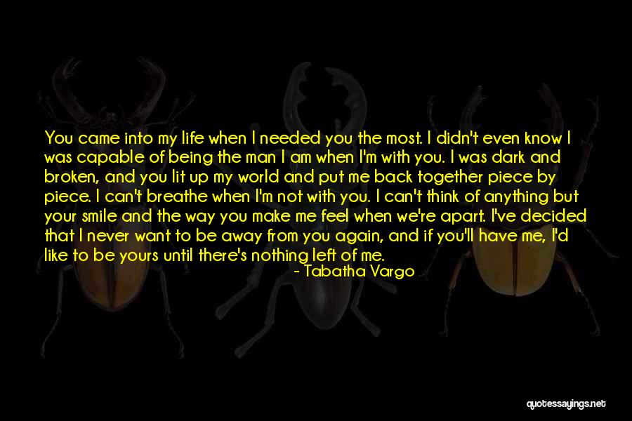 Breathe Into Me Quotes By Tabatha Vargo Breathe Into Me Quotes By Tabatha Vargo