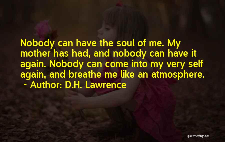 Breathe Quotes By D.H. Lawrence