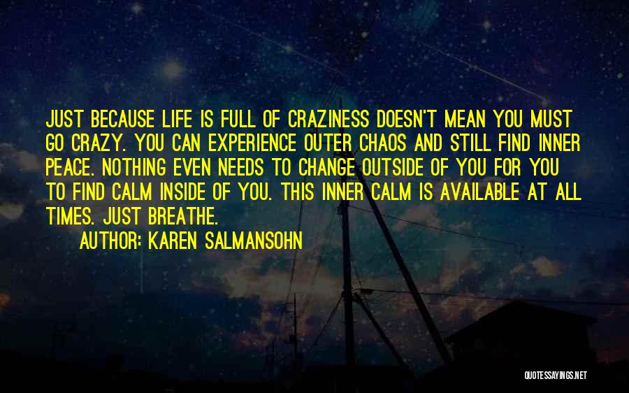 Breathe Quotes By Karen Salmansohn