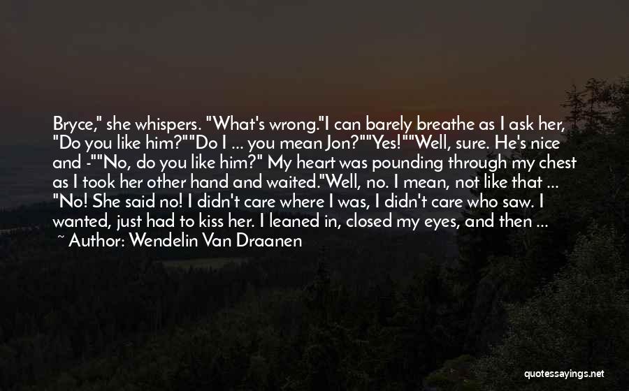 Breathe Quotes By Wendelin Van Draanen