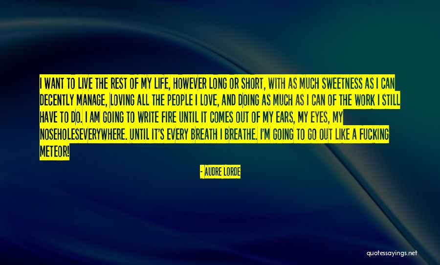Breathe Short Quotes By Audre Lorde Breathe Short Quotes By Audre Lorde