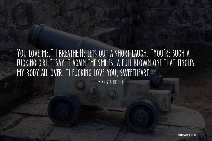 Breathe Short Quotes By Krista Ritchie Breathe Short Quotes By Krista Ritchie