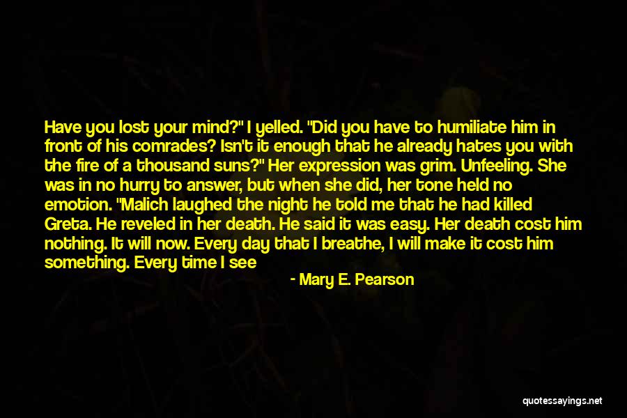 Breathe Short Quotes By Mary E. Pearson Breathe Short Quotes By Mary E. Pearson
