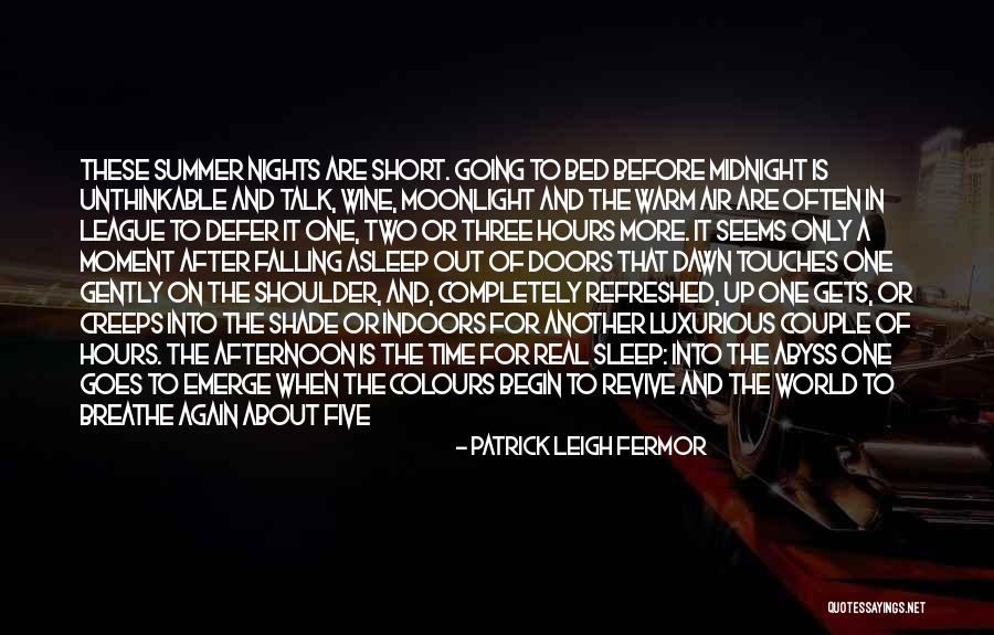 Breathe Short Quotes By Patrick Leigh Fermor Breathe Short Quotes By Patrick Leigh Fermor