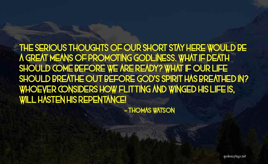 Breathe Short Quotes By Thomas Watson Breathe Short Quotes By Thomas Watson