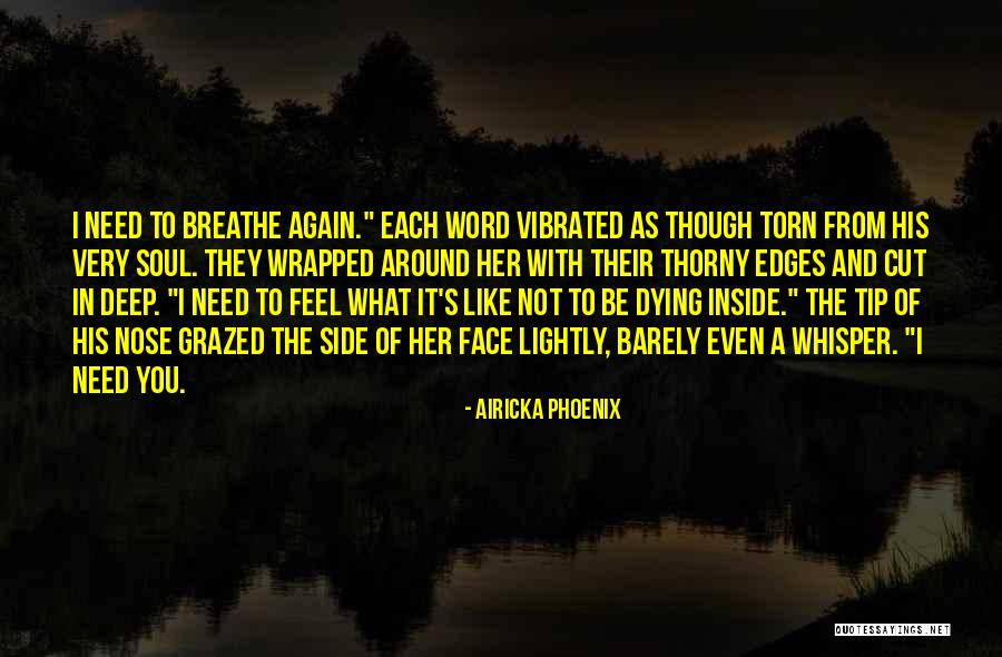 Breathe To Quotes By Airicka Phoenix Breathe To Quotes By Airicka Phoenix