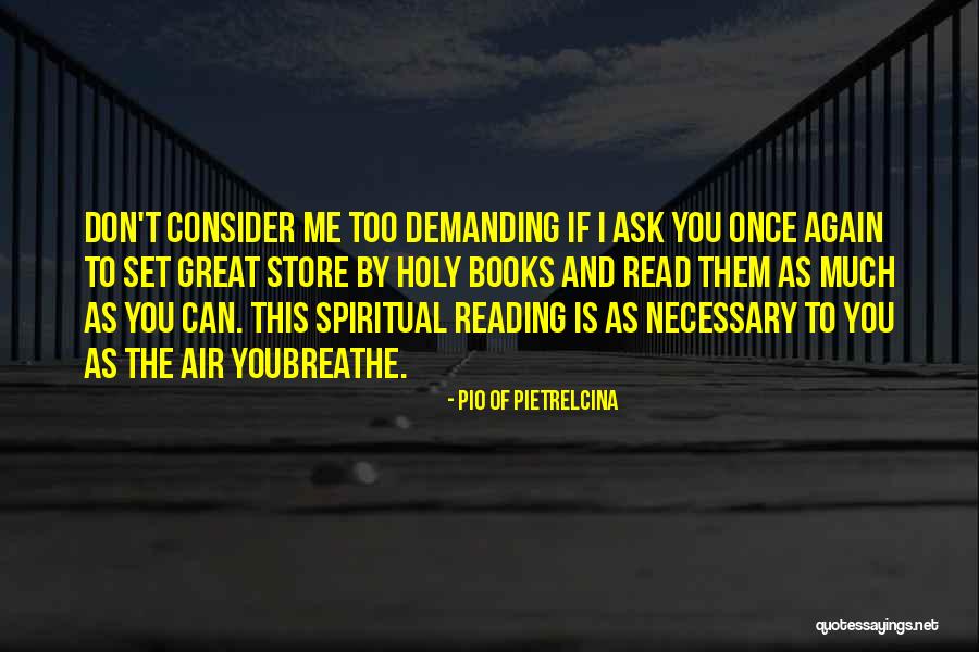 Breathe To Quotes By Pio Of Pietrelcina Breathe To Quotes By Pio Of Pietrelcina