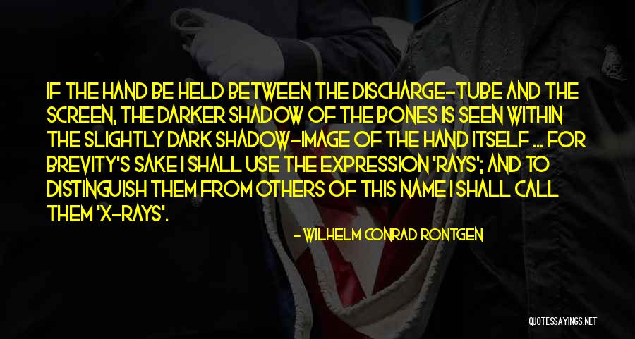 Breatheology Pdf Quotes By Wilhelm Conrad Rontgen Breatheology Pdf Quotes By Wilhelm Conrad Rontgen