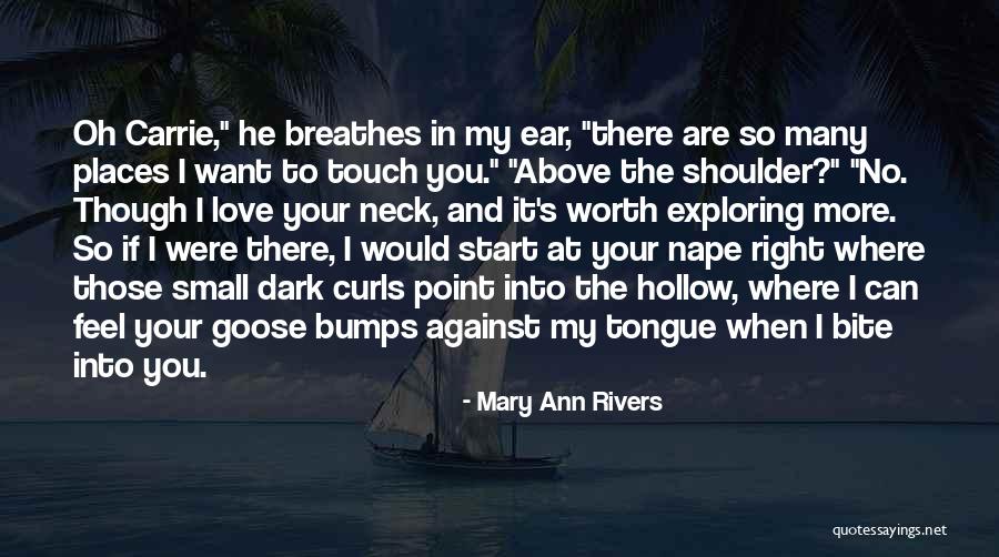 Breathes And Love Quotes By Mary Ann Rivers Breathes And Love Quotes By Mary Ann Rivers