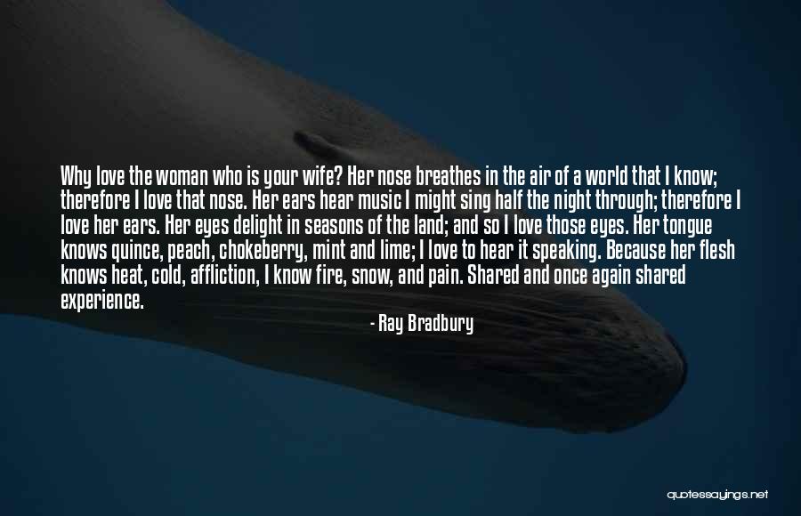 Breathes And Love Quotes By Ray Bradbury Breathes And Love Quotes By Ray Bradbury