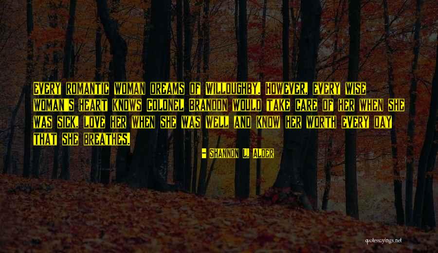 Breathes And Love Quotes By Shannon L. Alder Breathes And Love Quotes By Shannon L. Alder
