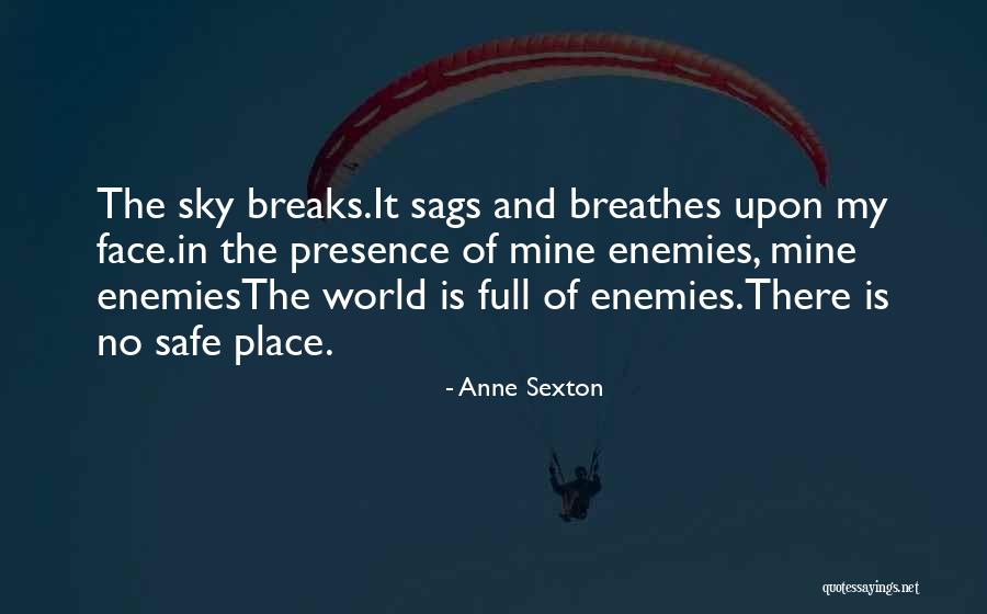 Breathes Quotes By Anne Sexton Breathes Quotes By Anne Sexton