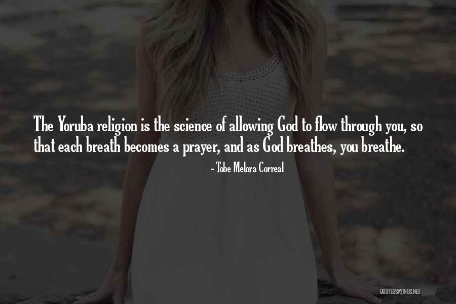 Breathes Quotes By Tobe Melora Correal Breathes Quotes By Tobe Melora Correal