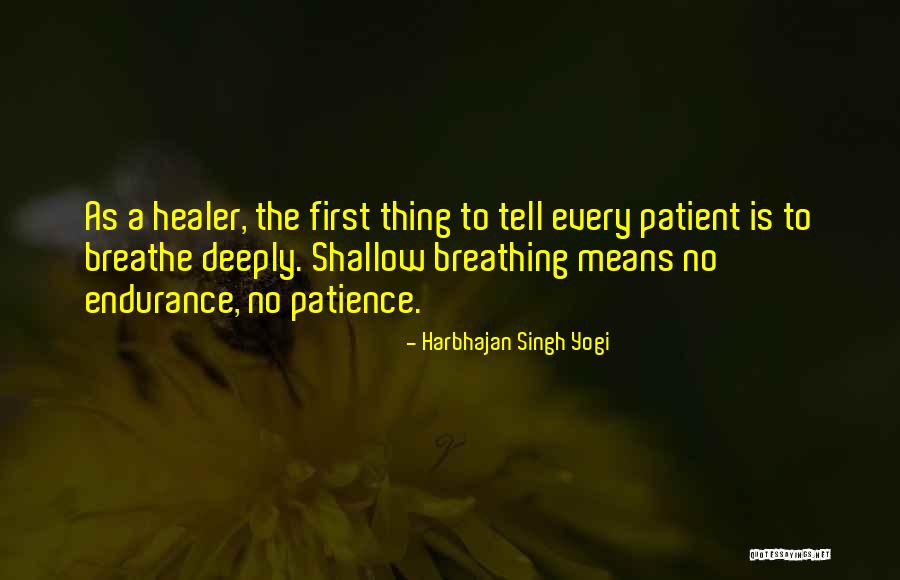 Breathing Deeply Quotes By Harbhajan Singh Yogi