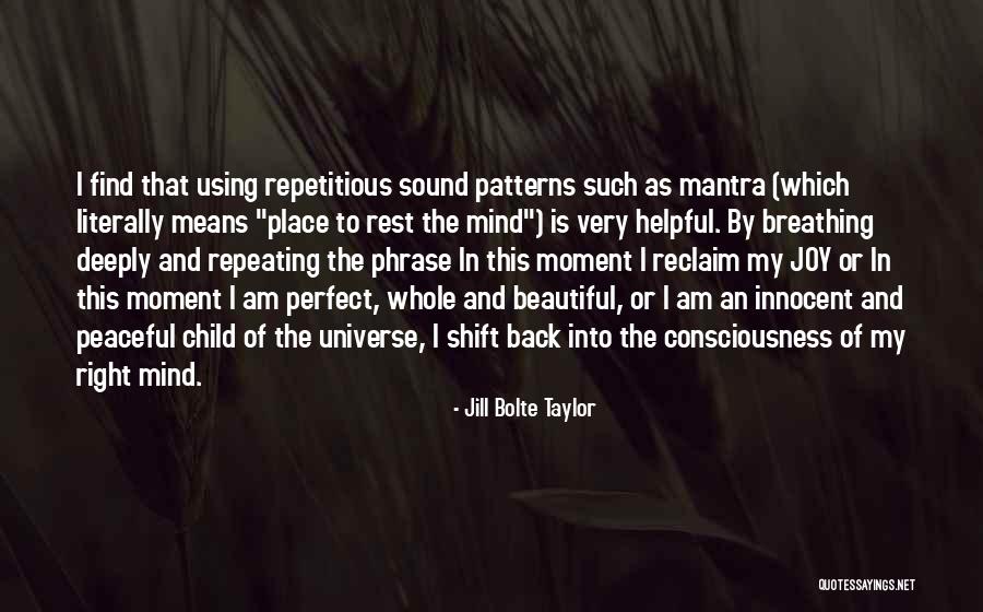 Breathing Deeply Quotes By Jill Bolte Taylor