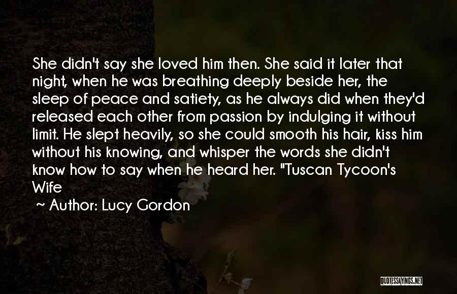 Breathing Deeply Quotes By Lucy Gordon