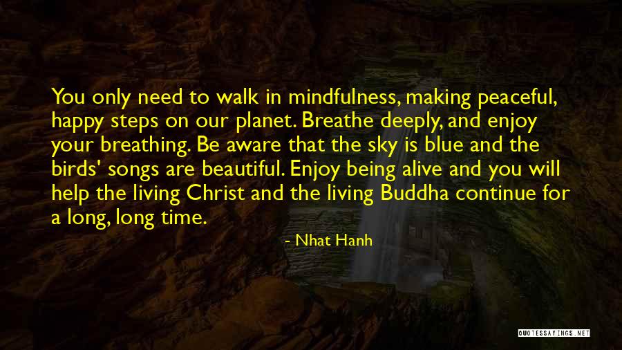 Breathing Deeply Quotes By Nhat Hanh