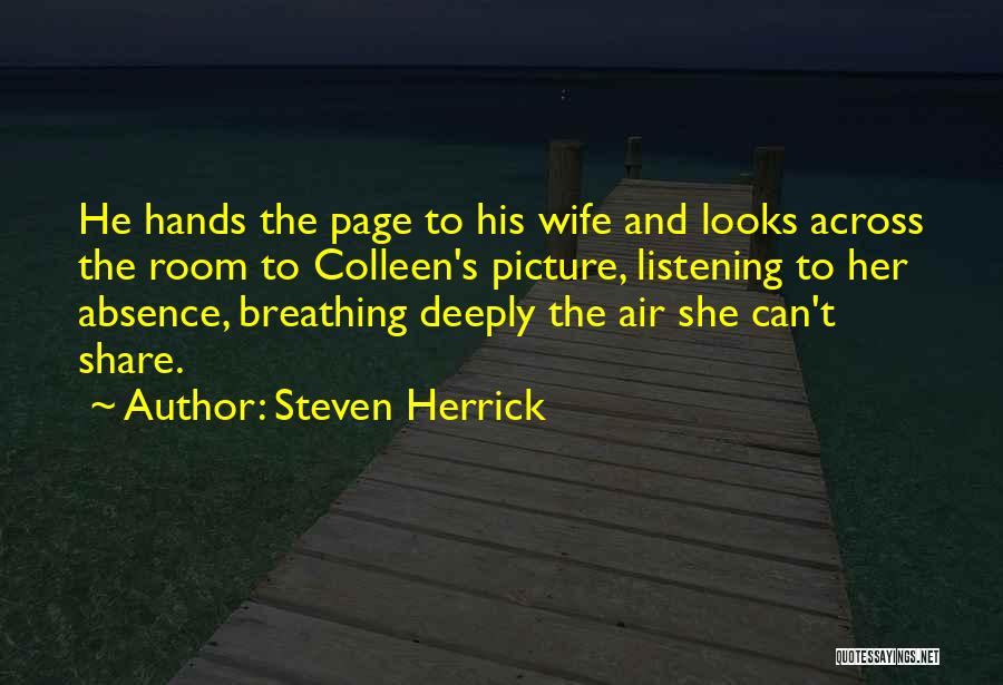Breathing Deeply Quotes By Steven Herrick