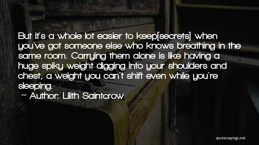 Breathing Easier Quotes By Lilith Saintcrow