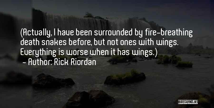 Breathing Fire Quotes By Rick Riordan