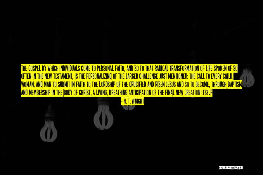 Breathing New Life Quotes By N. T. Wright