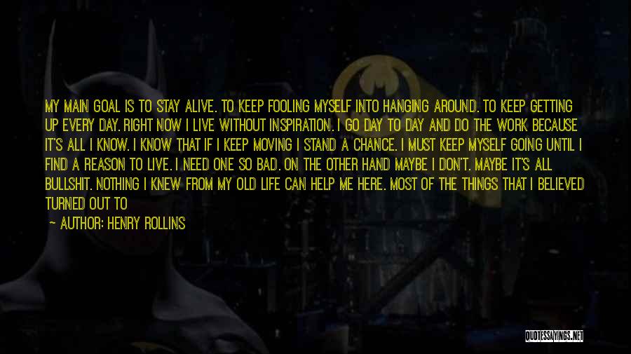 Breathing Out Quotes By Henry Rollins