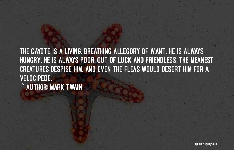 Breathing Out Quotes By Mark Twain