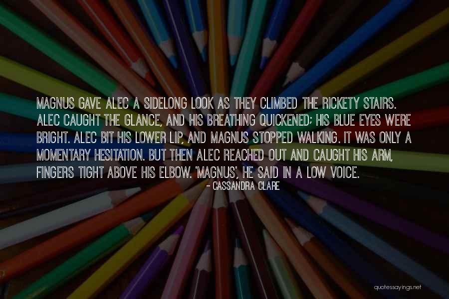 Breathing Quotes By Cassandra Clare Breathing Quotes By Cassandra Clare
