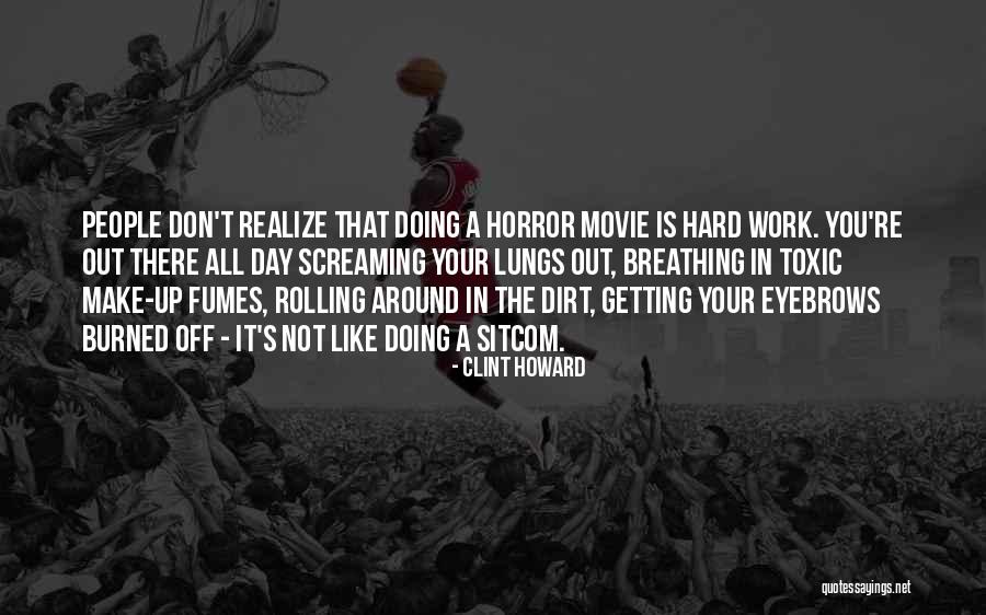 Breathing Quotes By Clint Howard Breathing Quotes By Clint Howard