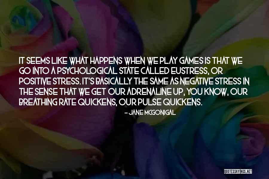 Breathing Quotes By Jane McGonigal Breathing Quotes By Jane McGonigal