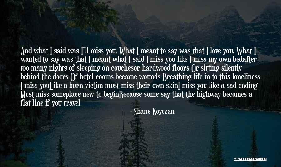 Breathing Quotes By Shane Koyczan Breathing Quotes By Shane Koyczan