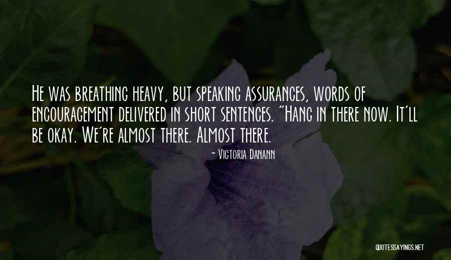 Breathing Quotes By Victoria Danann Breathing Quotes By Victoria Danann