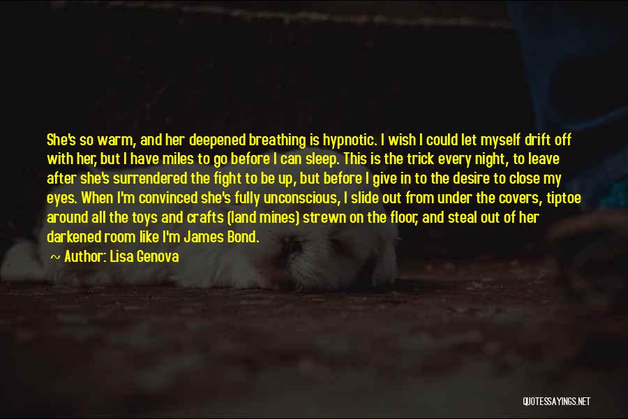 Breathing Room Quotes By Lisa Genova