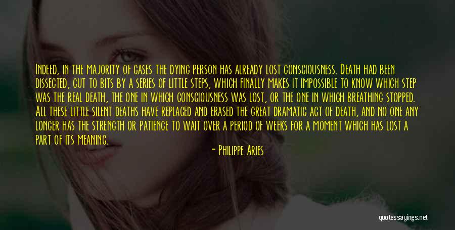 Breathing Series Quotes By Philippe Aries