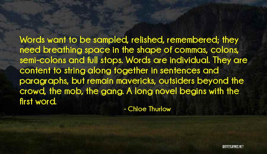 Breathing Space Quotes By Chloe Thurlow Breathing Space Quotes By Chloe Thurlow