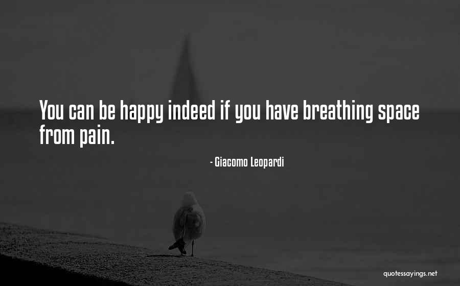 Breathing Space Quotes By Giacomo Leopardi