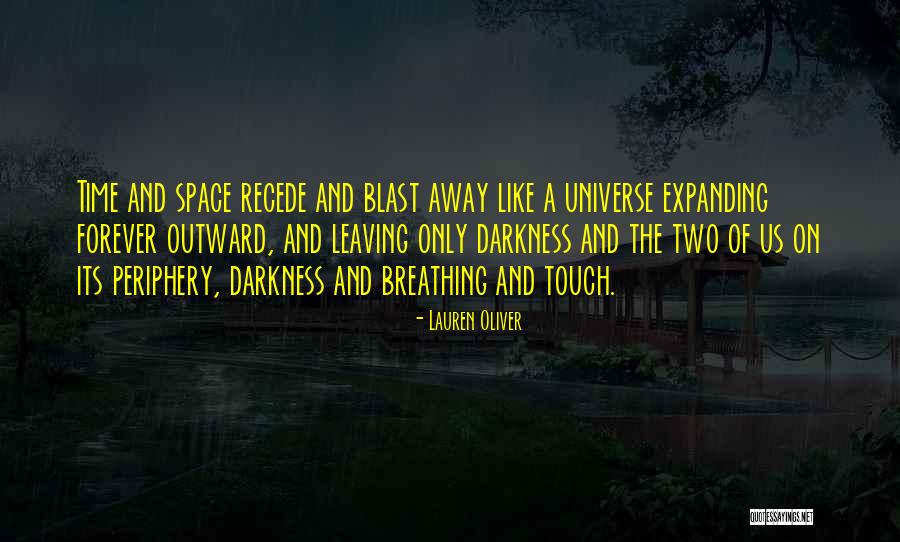 Breathing Space Quotes By Lauren Oliver Breathing Space Quotes By Lauren Oliver