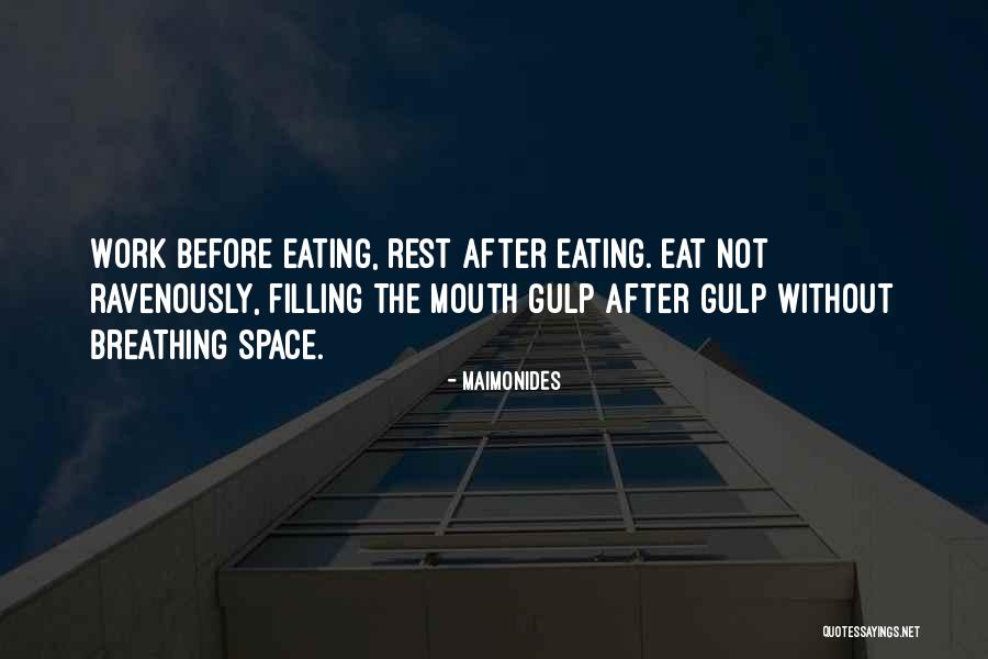 Breathing Space Quotes By Maimonides Breathing Space Quotes By Maimonides