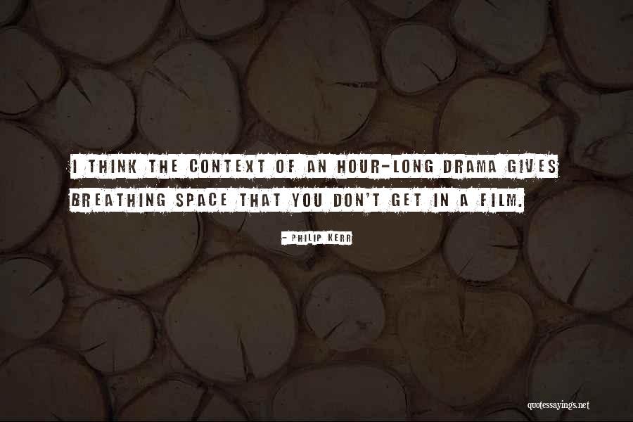 Breathing Space Quotes By Philip Kerr Breathing Space Quotes By Philip Kerr