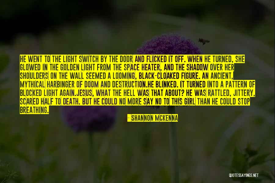 Breathing Space Quotes By Shannon McKenna Breathing Space Quotes By Shannon McKenna