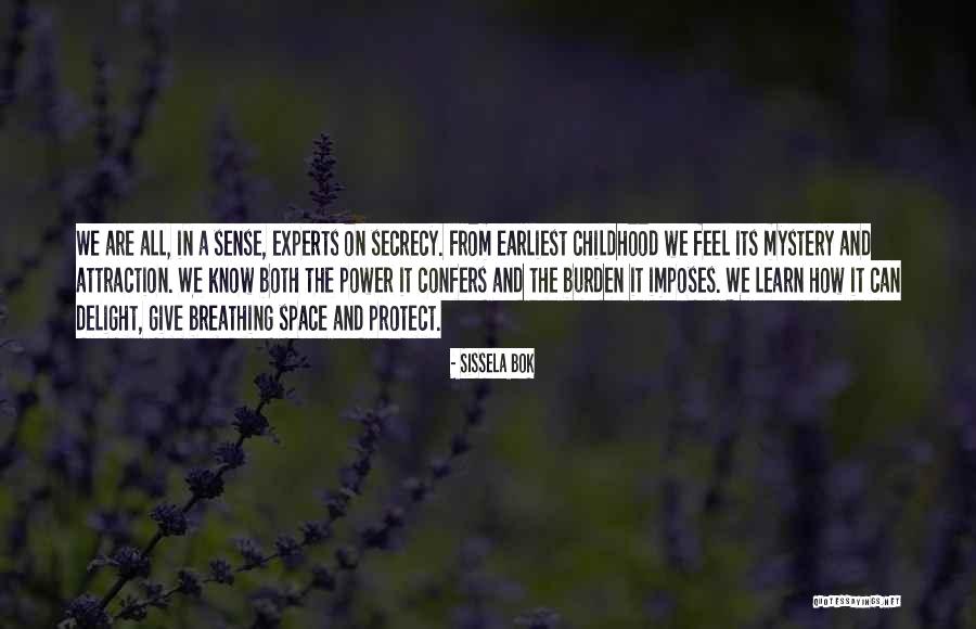 Breathing Space Quotes By Sissela Bok Breathing Space Quotes By Sissela Bok