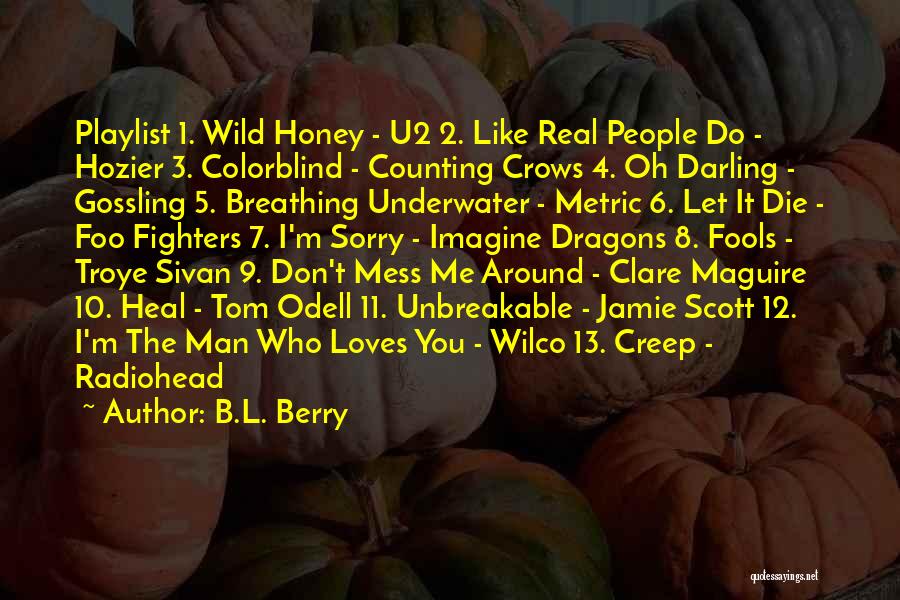 Breathing Underwater Quotes By B.L. Berry